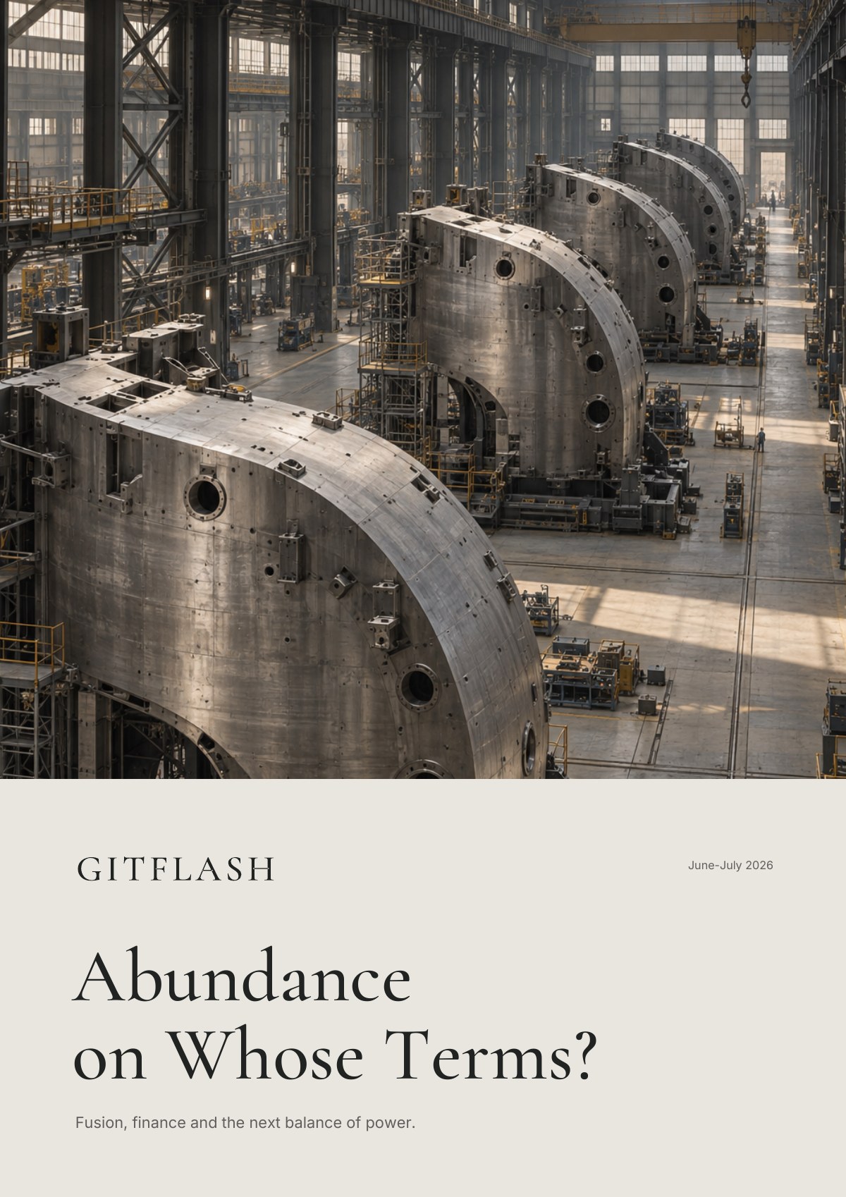 Front cover of GitFlash Research: Abundance on Whose Terms? — Fusion, finance and the next balance of power, June–July 2026.
