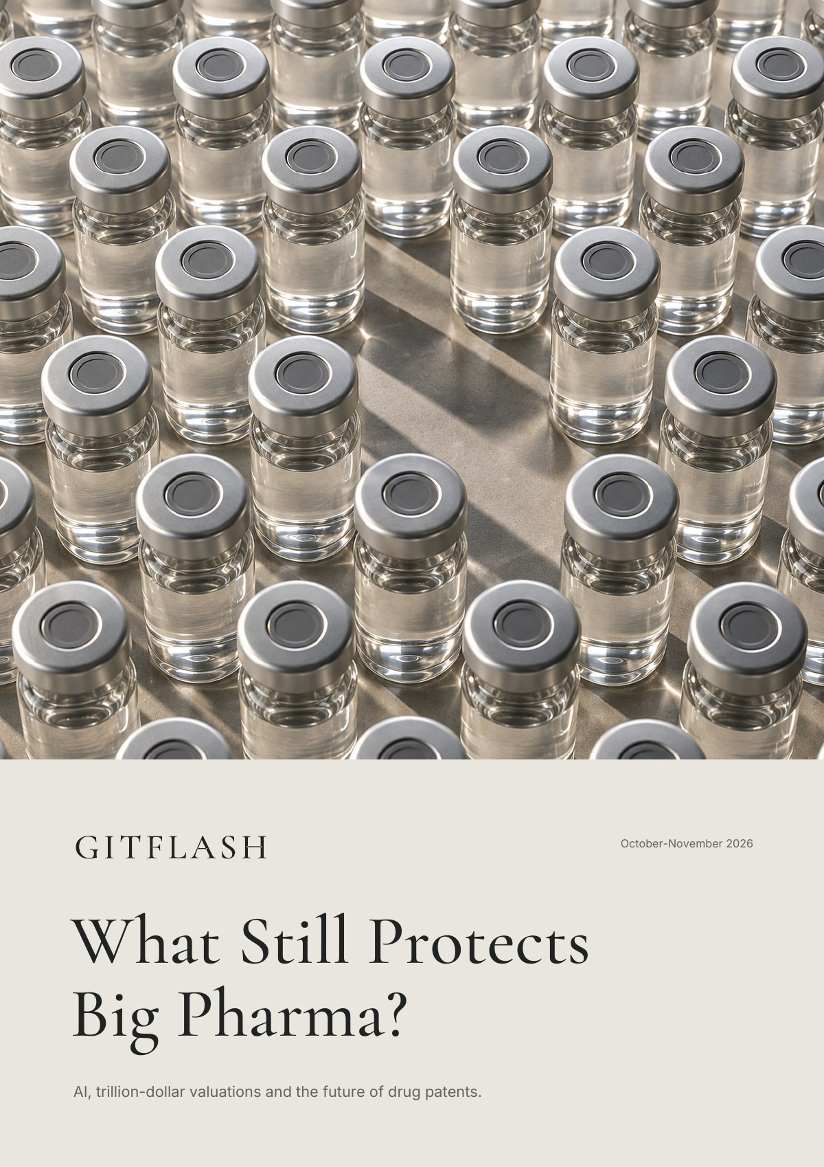 Front cover of GitFlash Research: What Still Protects Big Pharma? — AI, trillion-dollar valuations and the future of drug patents, October–November 2026.
